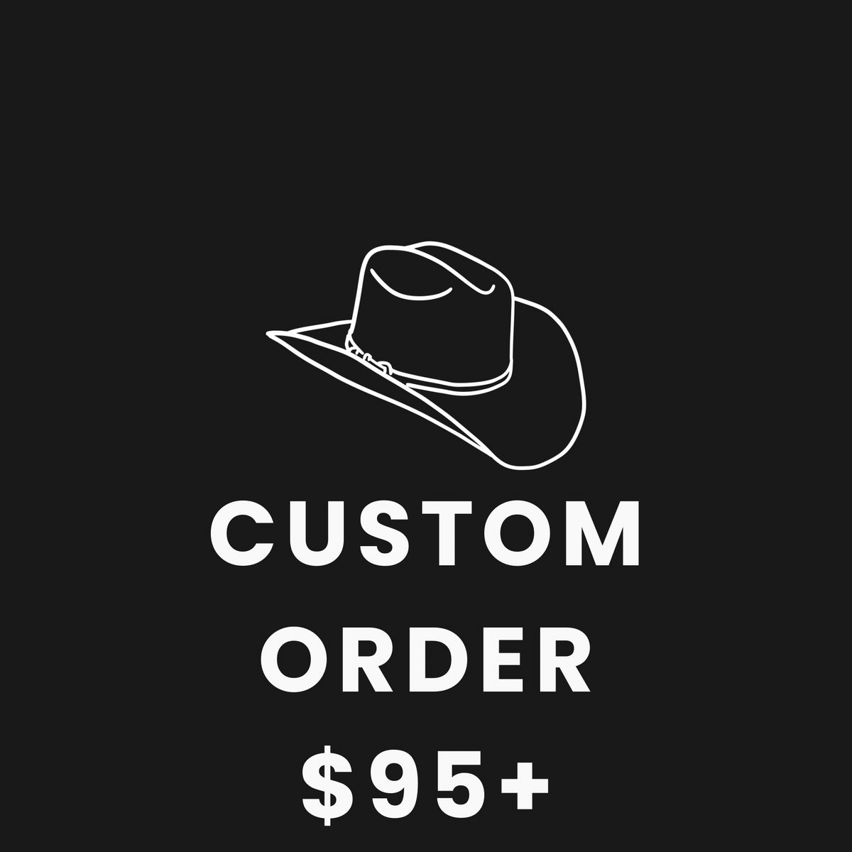 Custom Order